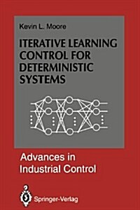 Iterative Learning Control for Deterministic Systems (Paperback)