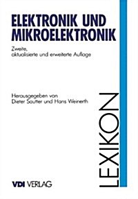 Lexikon Elektronik Und Mikroelektronik (Paperback, 2, 2. Aufl. 1993.)