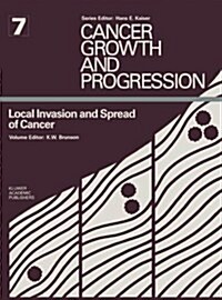 Local Invasion and Spread of Cancer (Paperback)