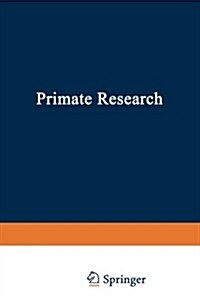 Primate Research (Paperback, 1975)