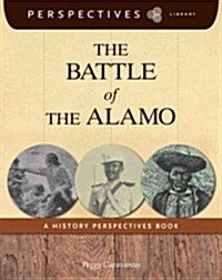 The Battle of the Alamo (Library Binding)