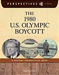 The 1980 U.S. Olympic Boycott (Paperback)