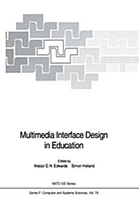 Multimedia Interface Design in Education (Paperback, Softcover Repri)