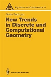 New Trends in Discrete and Computational Geometry (Paperback, Softcover Repri)