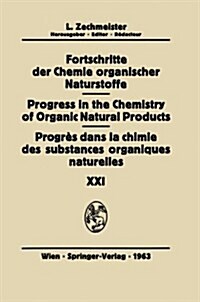 Progr? Dans La Chimie Des Substances Organiques Naturelles/Progress in the Chemistry of Organic Natural Products (Paperback, Softcover Repri)
