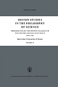 Proceedings of the Boston Colloquium for the Philosophy of Science 1966/1968 (Paperback)