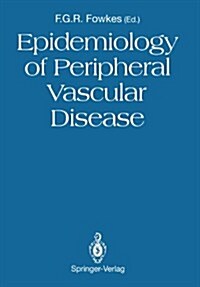 Epidemiology of Peripheral Vascular Disease (Paperback)