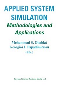 Applied System Simulation: Methodologies and Applications (Paperback, Softcover Repri)