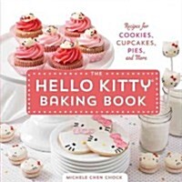 The Hello Kitty Baking Book: Recipes for Cookies, Cupcakes, and More (Hardcover)