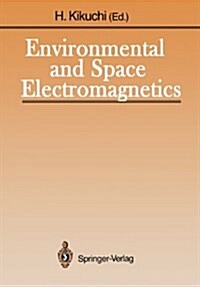 Environmental and Space Electromagnetics (Paperback)