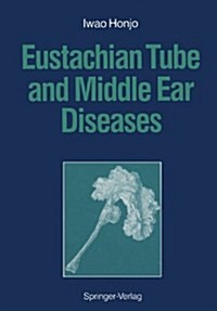 Eustachian Tube and Middle Ear Diseases (Paperback)