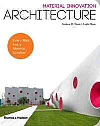 Material Innovation: Architecture (Paperback)