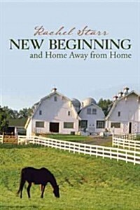 New Beginning and Home Away from Home (Paperback)