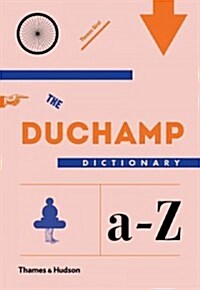 The Duchamp Dictionary (Hardcover)