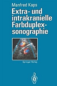 Extra- und Intrakranielle Farbduplexsonographie (Paperback)