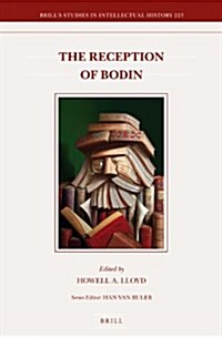 The Reception of Bodin (Hardcover)