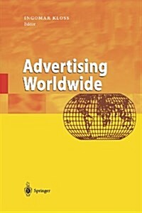 Advertising Worldwide: Advertising Conditions in Selected Countries (Paperback, Softcover Repri)
