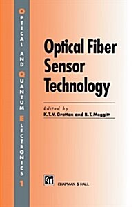 Optical Fiber Sensor Technology: Volume 1 (Paperback, 1995)