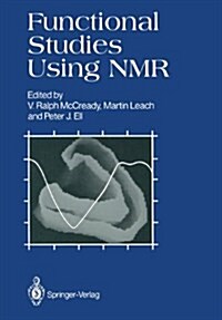Functional Studies Using Nmr (Paperback)