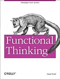 Functional Thinking: Paradigm Over Syntax (Paperback)