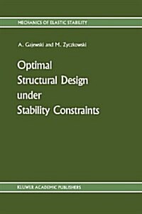 Optimal Structural Design Under Stability Constraints (Paperback)