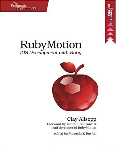 Rubymotion: IOS Development with Ruby (Paperback)