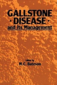 Gallstone Disease and Its Management (Paperback)