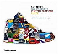 Sneakers : The Complete Limited Editions Guide (Hardcover)