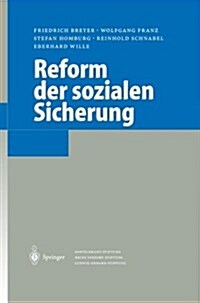 Reform Der Sozialen Sicherung (Paperback, Softcover Repri)