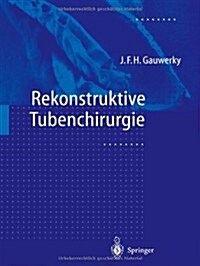 Rekonstruktive Tubenchirurgie (Paperback, Softcover Repri)