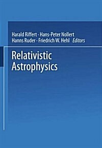 Relativistic Astrophysics (Paperback, Softcover Repri)