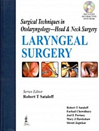 Surgical Techniques in Otolaryngology - Head & Neck Surgery: Laryngeal Surgery (Hardcover)