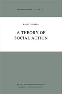 A Theory of Social Action (Paperback)