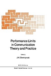 Performance Limits in Communication Theory and Practice (Paperback)