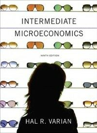 Intermediate microeconomics : a modern approach 9th ed