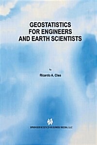 Geostatistics for Engineers and Earth Scientists (Paperback)