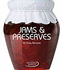 Jams & Preserves: 50 Easy Recipes (Hardcover)