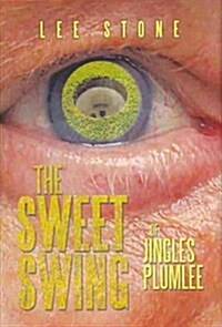 The Sweet Swing (Hardcover)