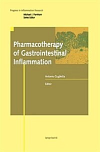 Pharmacotherapy of Gastrointestinal Inflammation (Paperback, Softcover Repri)