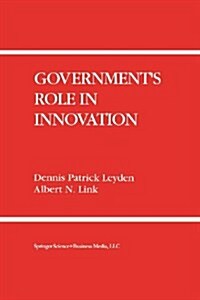 Governments Role in Innovation (Paperback, Softcover Repri)