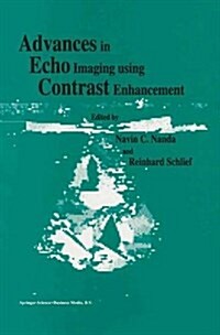 Advances in Echo Imaging Using Contrast Enhancement (Paperback, Softcover Repri)