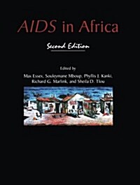 AIDS in Africa (Paperback, 2, 2002. Softcover)