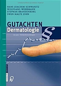 Gutachten Dermatologie (Paperback)