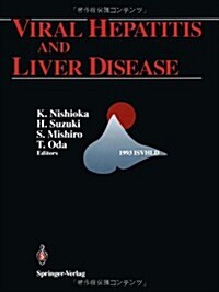 Viral Hepatitis and Liver Disease: Proceedings of the International Symposium on Viral Hepatitis and Liver Disease: Molecules Today, More Cures Tomorr (Paperback, Softcover Repri)