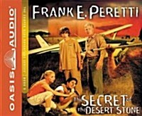 The Secret of the Desert Stone (Library Edition) (Audio CD, Library)