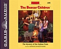 The Mystery of the Orphan Train: Volume 105 (Audio CD)