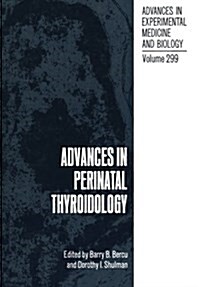 Advances in Perinatal Thyroidology (Paperback, Softcover Repri)