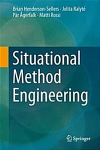 Situational Method Engineering (Hardcover)