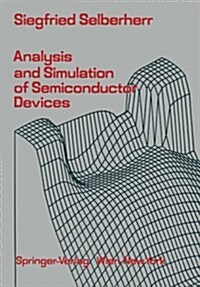 Analysis and Simulation of Semiconductor Devices (Paperback)