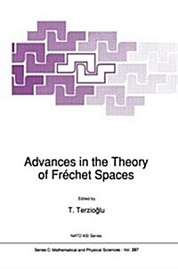 Advances in the Theory of Fr?het Spaces (Paperback, Softcover Repri)